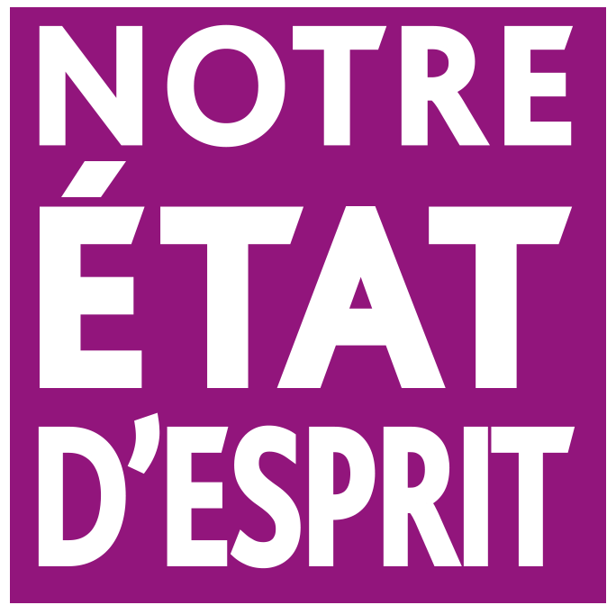 Notre état d'esprit